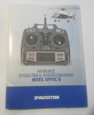 MANUALE PER RADIOCOMANDO HITEC OPTIC 6 - PER MODELLINI RC A SCOPPIO -DE AGOSTINI