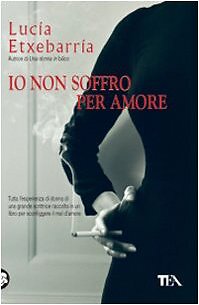 Non soffro per amore - soffro,