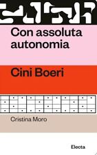 CON ASSOLUTA AUTONOMIA. CINI