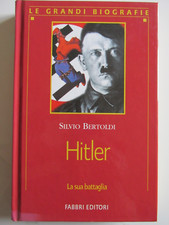 HITLER LA SUA BATTAGLIA - LE
