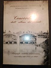 CONCORDIA (di Modena) DALL'ALBUM DEI RICORDI FOTOGRAFIE CARTOLINE 1883 1960