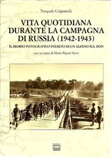 Vita quotidiana durante la campagna di Russia 42 43 - COME NUOVO