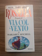 {A158} libro ROSSELLA seguito VIA COL VENTO RIPLEY MITCHELL RIZZOLI 1991 RIGIDA