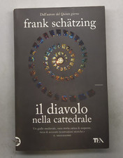 Il diavolo nella cattedrale - Frank Schatzing