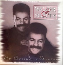 Walter & Scotty - My Brother's