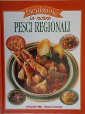 pesci regionali De Agostini libro ricette facilissimo in cucina rilegato nuovo