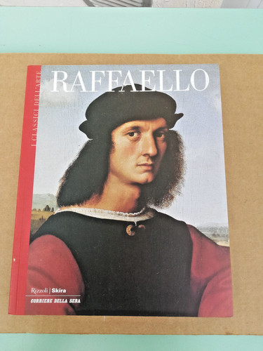 Raffaello classici dell arte - raffaello, i