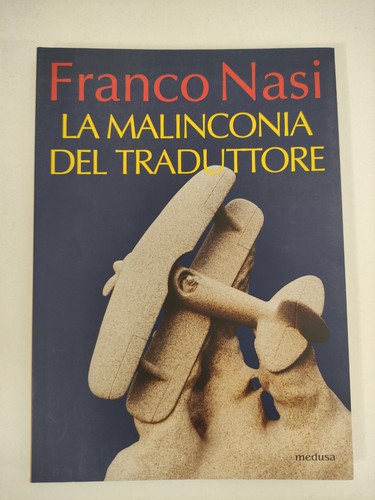 Malinconia del traduttore - la,