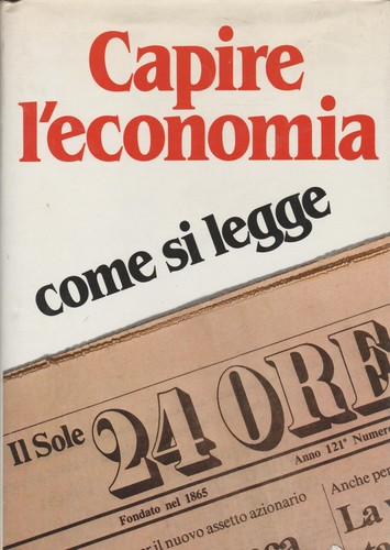 Capire economia come si - capire,