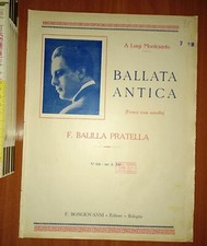 Pratella F. Balilla, Ballata antica (Fresca rosa novella) Canto e Piano, 1922