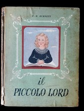 F.H. BURNETT_IL PICCOLO LORD_SOCIETA' APOSTOLATO STAMPA 1950