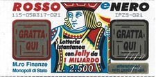 GRATTA E VINCI ROSSO E NERO