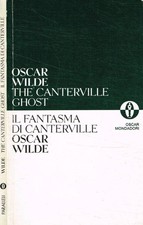 Il fantasma di Canterville-The Canterville ghost. . Wilde Oscar. 1999. .