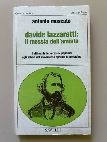 Davide lazzaretti messia - lazzaretti, il