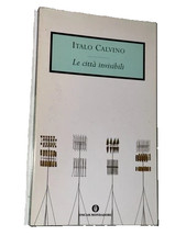 Italo Calvino - Le città invisibili - Oscar Mondadori