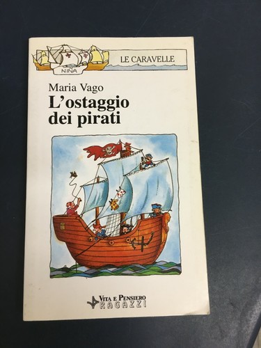 Libro ostaggio dei pirati - l'ostaggio,
