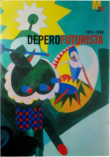 Depero futurista 1914 1948 - depero,