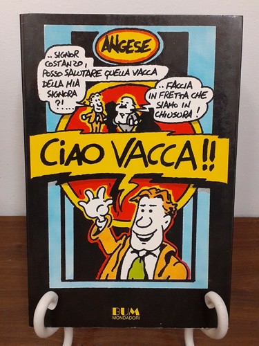 Angese ciao vacca - ciao, [