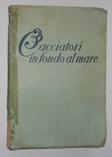 Cacciatori fondo al mare - in,