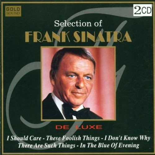 Frank sinatra selection of - sinatra,