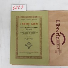 FILIPPO TEOFRASTO PARACELSO. I SETTE LIBRI DEI SUPREMI INSEGNANTI MAGICI
