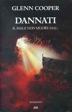 Glenn COOPER Dannati