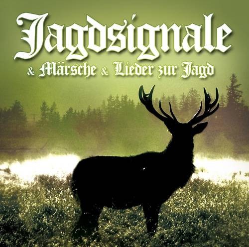 Jagdsignale märsche und - cd,