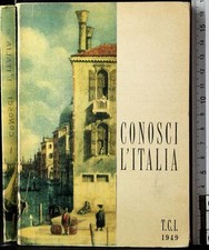 CONOSCI L'ITALIA. AA.VV. TCI