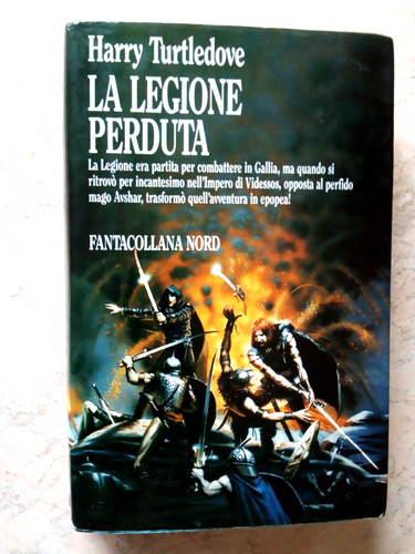 Harry turtledove legione - turtledove, la