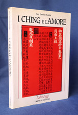 Damian-Knight, I Ching e l'amore. Gremese edit. 1987. Divinazione Spirito.