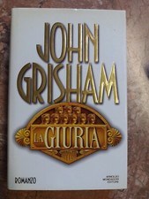 JOHN GRISHAM - LA GIURIA -