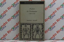 Antonin Artaud AL PAESE DEI TARAHUMARA E ALTRI SCRITTI