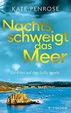 Nachts schweigt das Meer: Ein