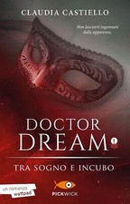 LIBRO DOCTOR DREAM TRA SOGNO E