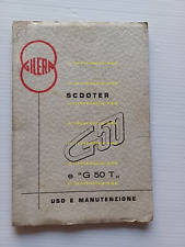 Gilera G 50 - G 50 T scooter 1962 manuale uso manutenzione libretto originale