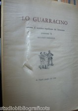 LO GUARRACINO canzone di anonimo napoletano del Settecento - 1969 -tir. 186 es.
