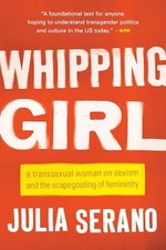 Whipping Girl: A Transs**ual