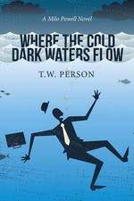 Where the Cold Dark Waters