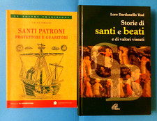 SANTI PATRONI PROTETTORI E GUARITORI e STORIE DI SANTI E BEATI  -  2 VOLUMI
