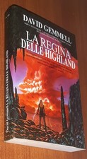 DAVID GEMMELL-LA REGINA DELLE HIGHLAND-EDITRICE NORD-1997(I EDIZIONE)