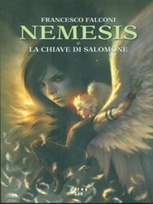NEMESIS - LA CHIAVE DI SALOMONE FANTASCIENZA/ FANTASY FRANCESCO FALCONI LIT