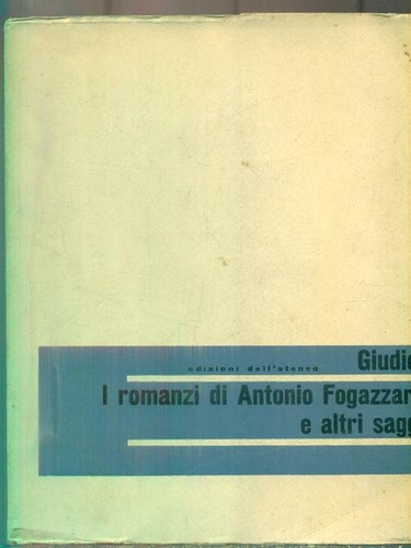 Romanzi antonio fogazzaro - romanzi,