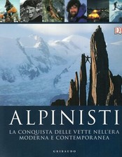 ALPINISTI - La conquista delle