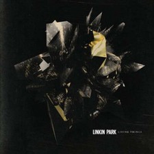 Linkin Park - Living Things -