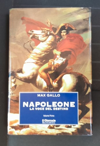 Max gallo napoleone la voce - -,