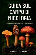 Guida Sul Campo Di Micologia