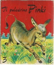 Collana Briciole n. 3: IL PULEDRINO PINKI, I° Ed. Girotondo