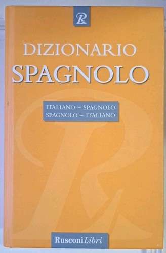 Dizionario spagnolo rusconi - spagnolo,