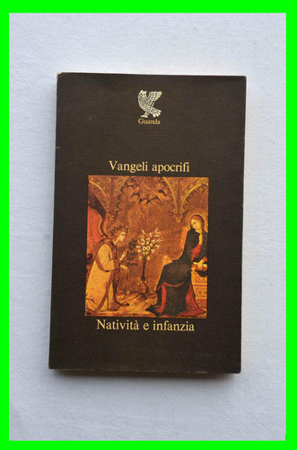 Vangeli apocrifi natività - vangeli,