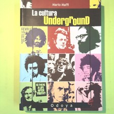 LA CULTURA UNDERGROUND MAFFI
